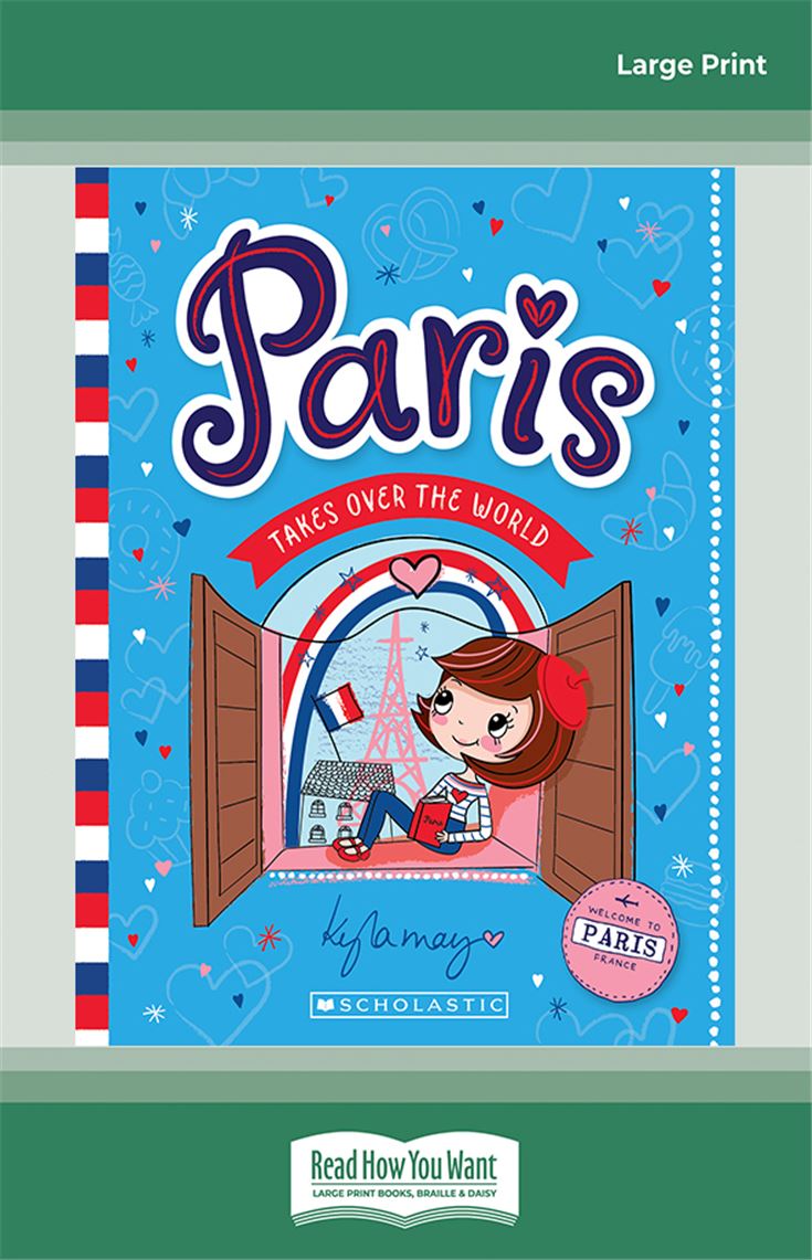 Welcome to Paris France (Paris Takes Over the World #1)
