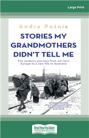 Stories My Grandmothers Didn't Tell Me