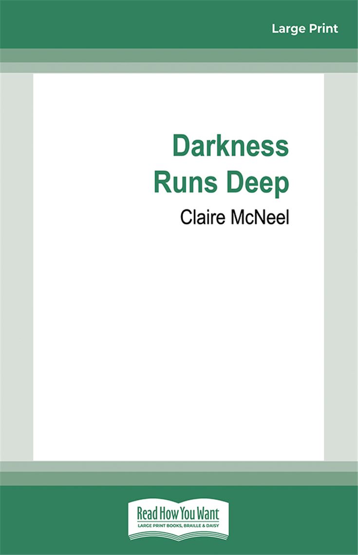 Darkness Runs Deep