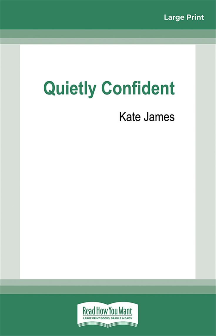 Quietly Confident