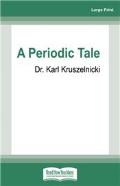 A Periodic Tale