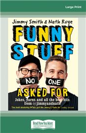 Jimmy and Nath: Funny Stuff No One Asked For