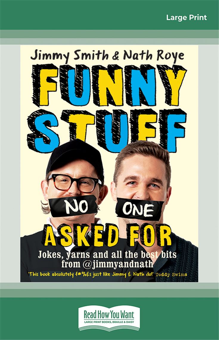 Jimmy and Nath: Funny Stuff No One Asked For