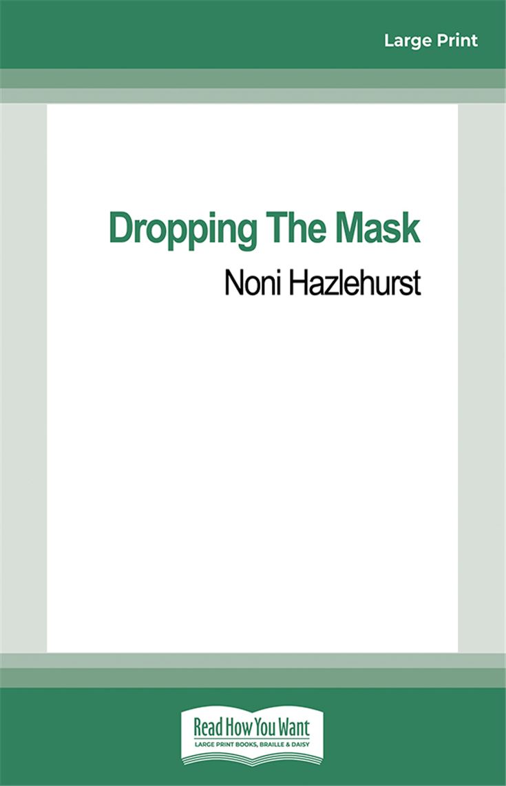 Dropping The Mask