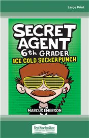 Ice Cold Suckerpunch (Secret Agent 6th Grader #2)