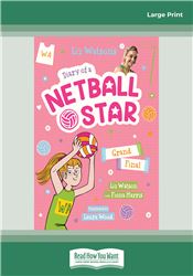 Grand Final (Diary of a Netball Star #4)