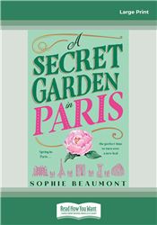 A Secret Garden In Paris