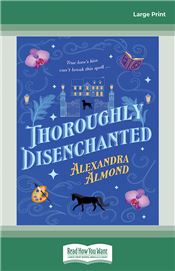 Thoroughly Disenchanted