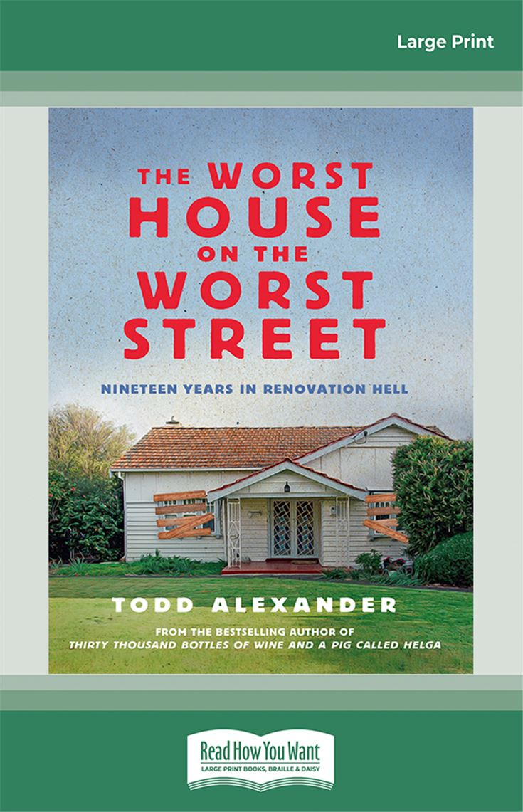 The Worst House on the Worst Street