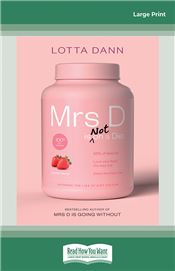 Mrs D is Not on a Diet