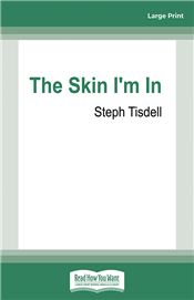 The Skin I'm In