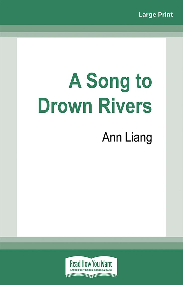 A Song to Drown Rivers