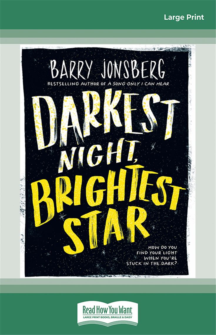 Darkest Night, Brightest Star