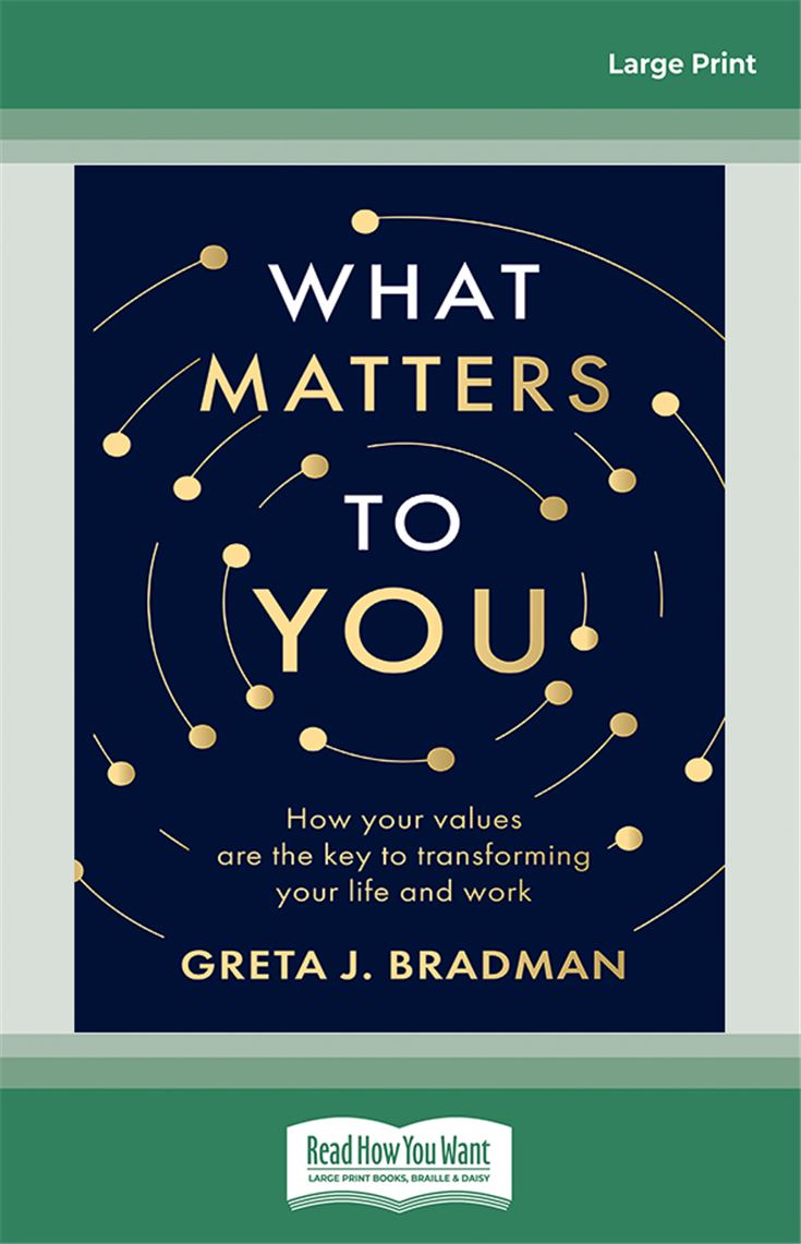 What Matters To You