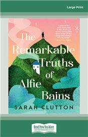 The Remarkable Truths of Alfie Bains