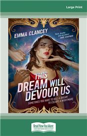 This Dream Will Devour Us