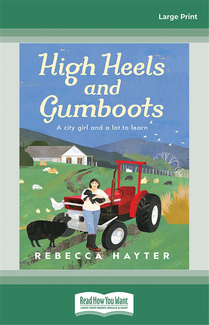 High Heels and Gumboots