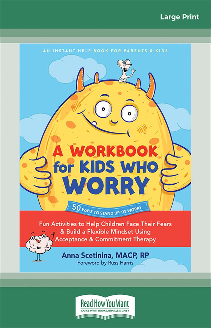 A Workbook for Kids Who Worry