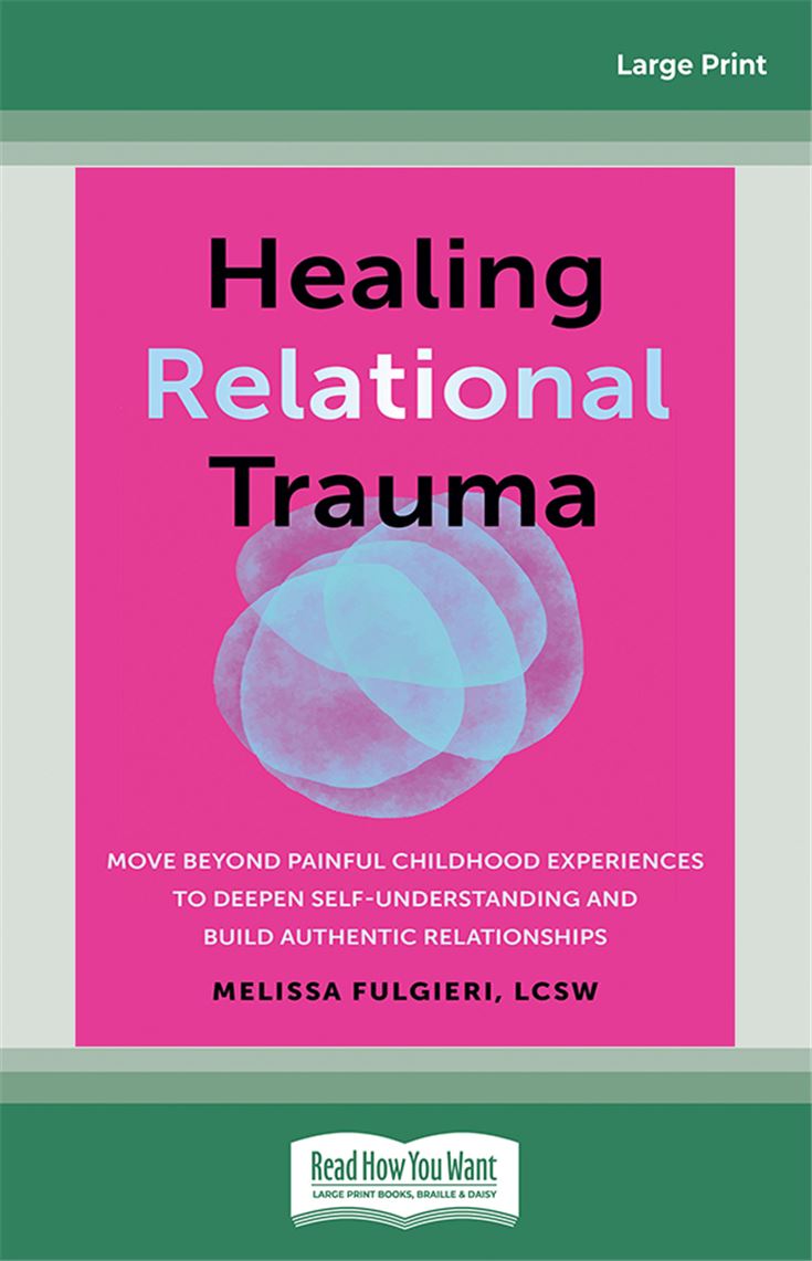 Healing Relational Trauma