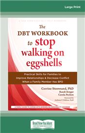 The DBT Workbook to Stop Walking on Eggshells