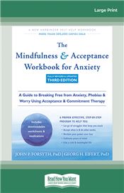 The Mindfulness and Acceptance Workbook for Anxiety