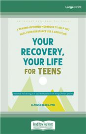 Your Recovery, Your Life for Teens