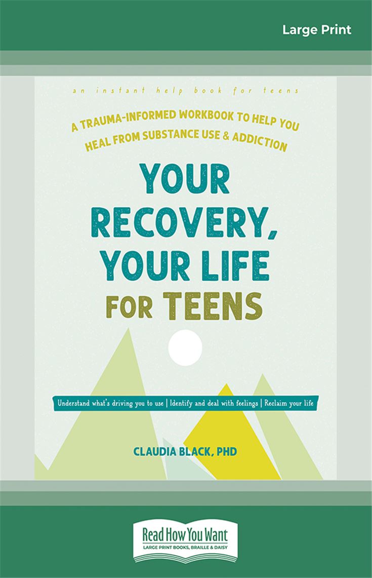 Your Recovery, Your Life for Teens