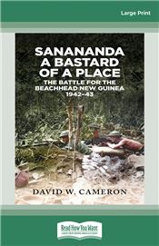 Sanananda a Bastard of a Place