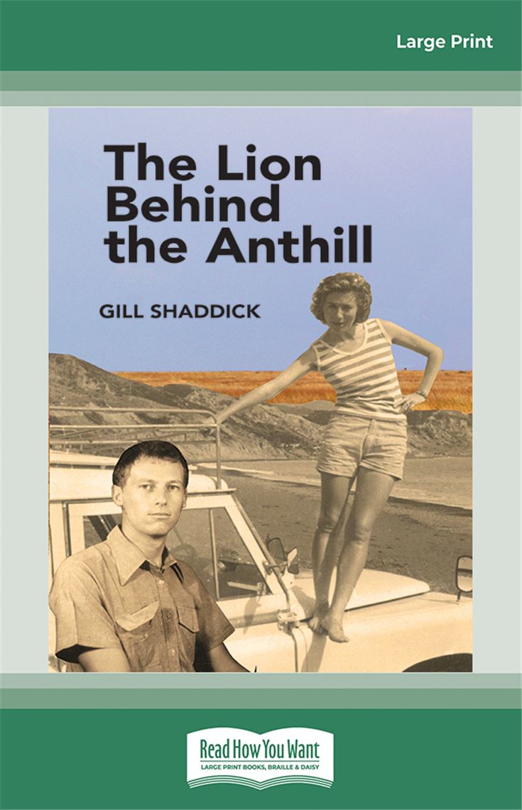 The Lion Behind the Anthill