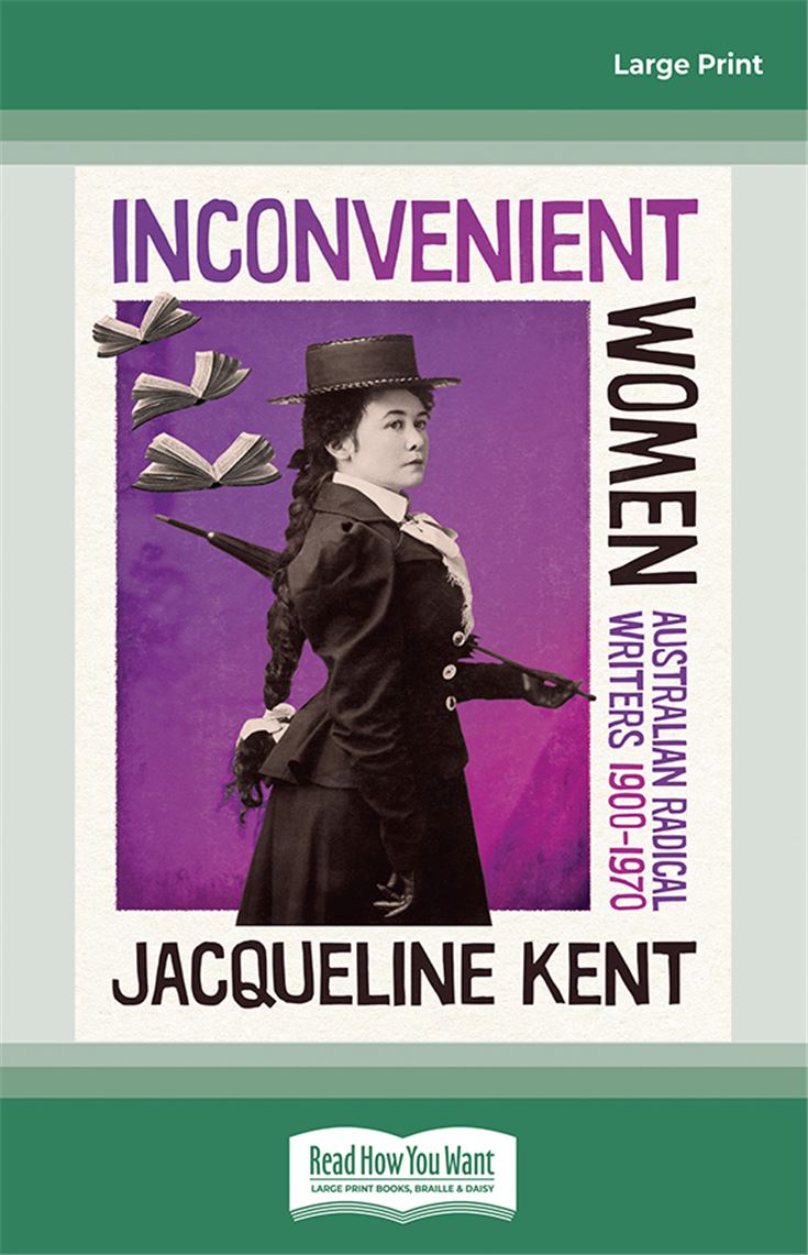 Inconvenient Women