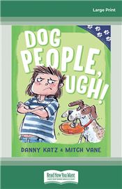Paw Prints: Dog People, Ugh!