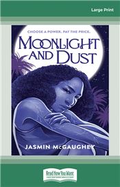 Moonlight and Dust