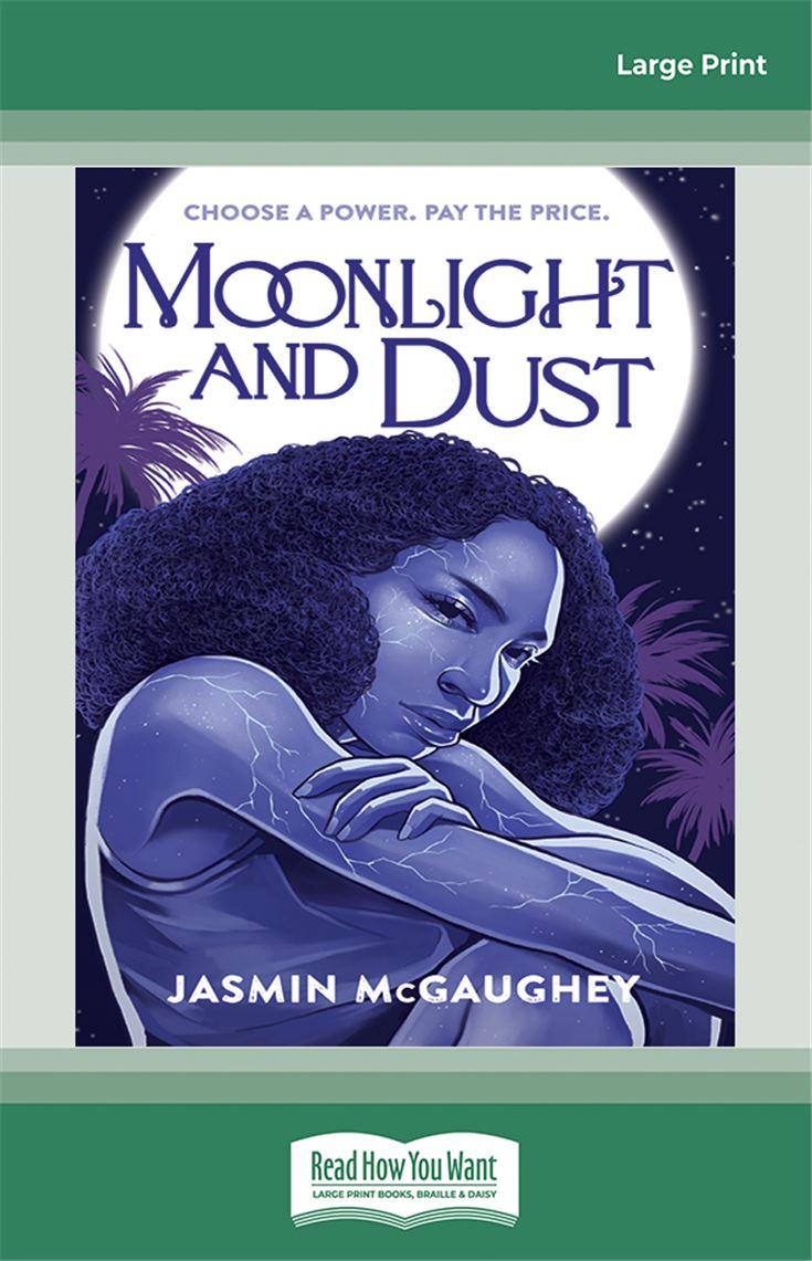 Moonlight and Dust