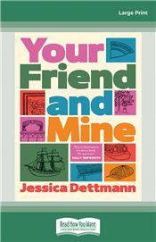 Your Friend and Mine