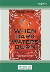 When Dark Waters Burn