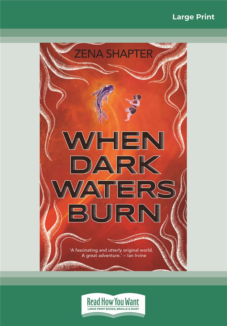 When Dark Waters Burn