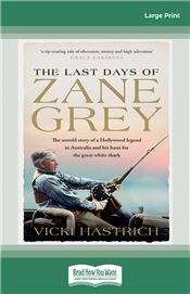 The Last Days of Zane Grey
