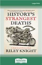 History's Strangest Deaths