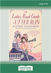 The Ladies Road Guide to Utter Ruin