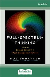 Full-Spectrum Thinking