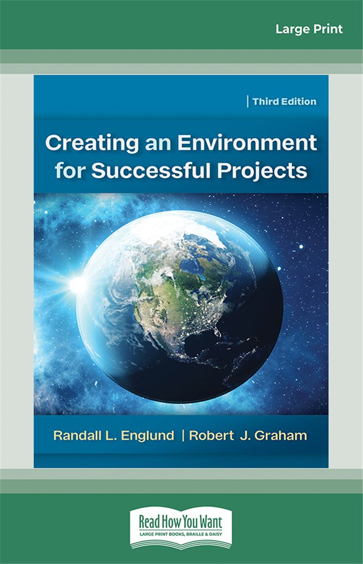 Creating an Environment for Successful Projects, 3rd Edition