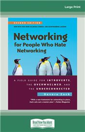 Networking for People Who Hate Networking, Second Edition