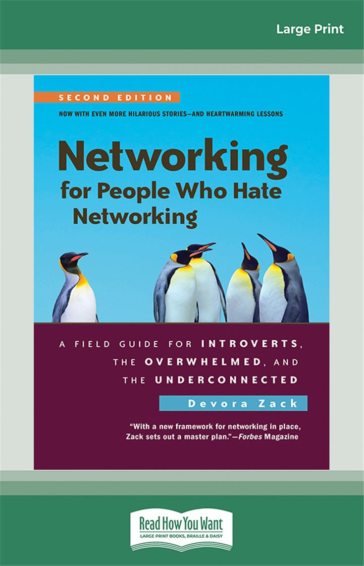 Networking for People Who Hate Networking, Second Edition