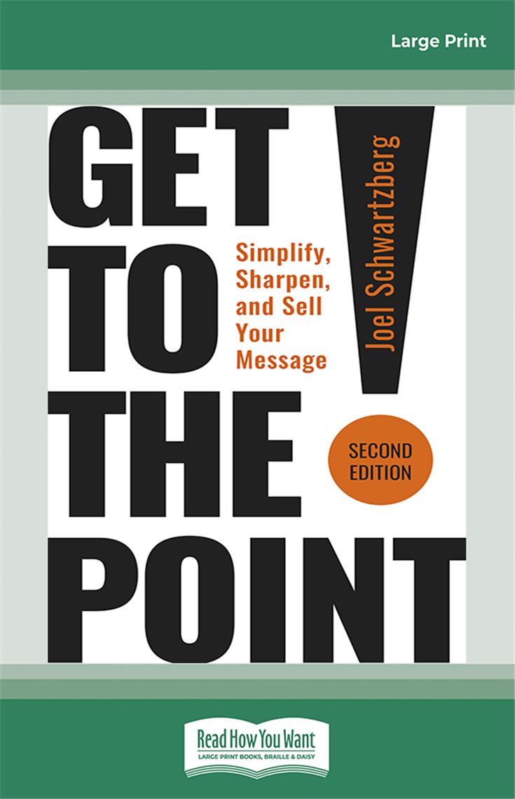 Get to the Point!, Second Edition