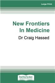 New Frontiers in Medicine