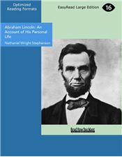 Abraham Lincoln: An Account of His Personal Life