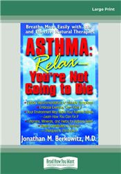 Asthma: Relax–You're Not Going to Die