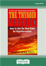 The Thyroid Paradox