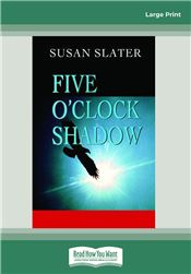 Five O’Clock Shadow