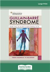 Guillain-Barre Syndrome: From Diagnosis to Recovery